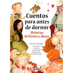 Cuentos para antes de dormir historias de heroes y dioses
