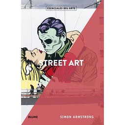 Street art. Esenciales del arte