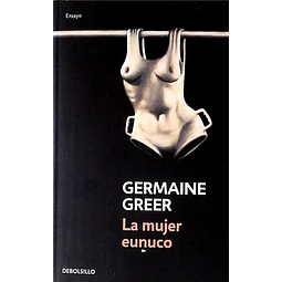 La mujer eunuco