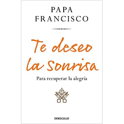 Te deseo la sonrisa