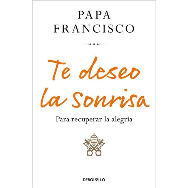 Te deseo la sonrisa