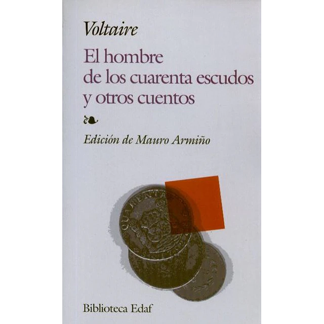 El hombre de los cuarenta escudos y otros cuentos