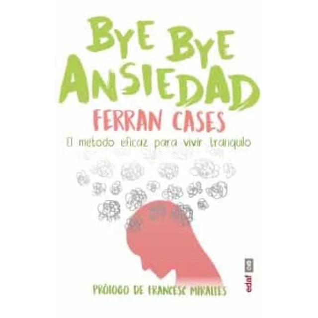 Bye bye ansiedad