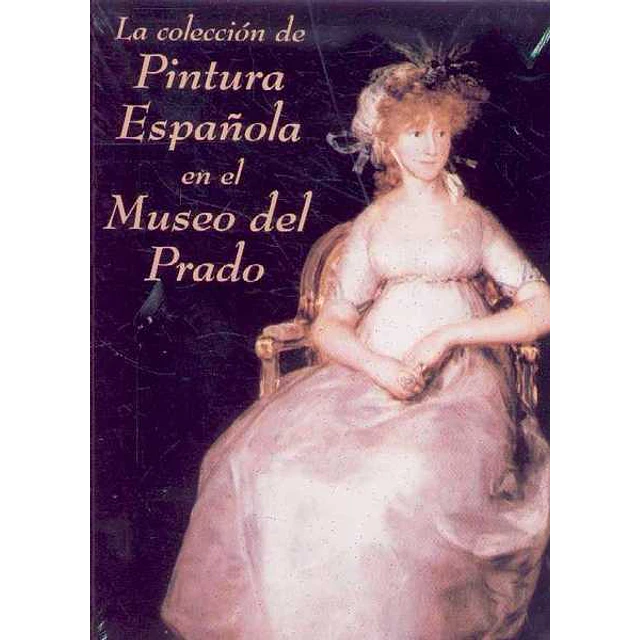 Coleccion de pintura española en el museo del prado