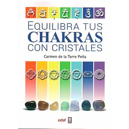 Equilibra tus chakras con cristales