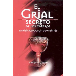 Grial secreto de los cataros el - La historia oculta de un linaje