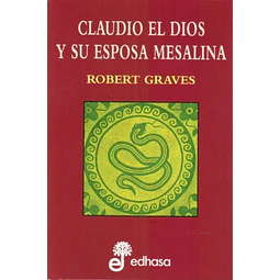 Claudio el dios y su esposa mesalina