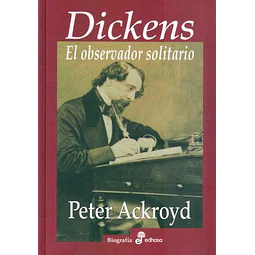 Dickens. El observador solitario