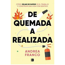 De quemada a realizada