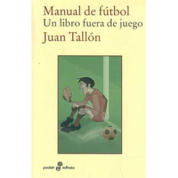 Manual de futbol. Un libro fuera de juego
