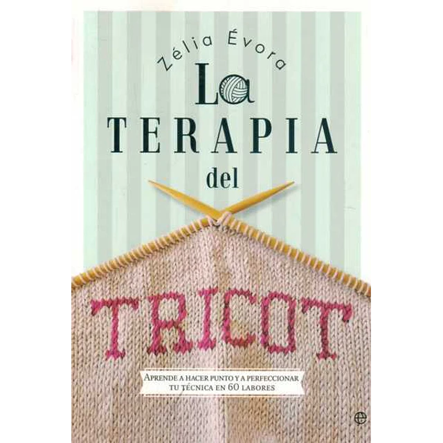 La terapia del tricot