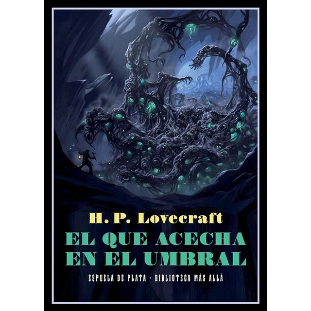 El que acecha en el umbral