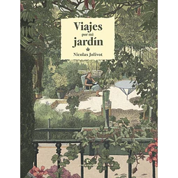 Viajes por mi jardin