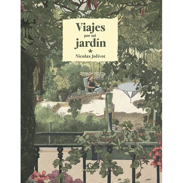 Viajes por mi jardin
