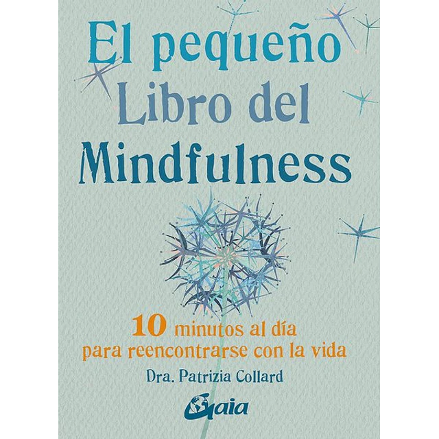 El pequeño libro del mindfulness