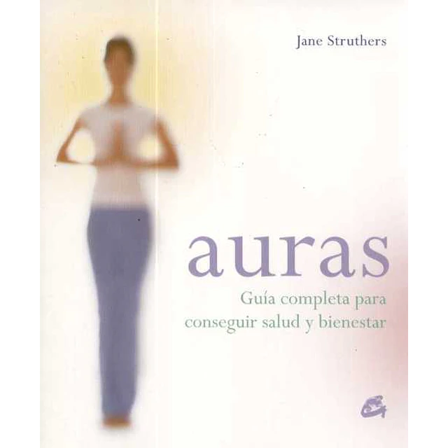 Auras-Guia completa para conseguir salud y bienestar