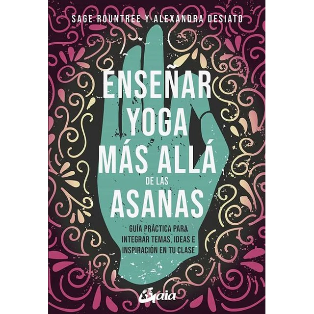 Enseñar yoga mas alla de las asanas