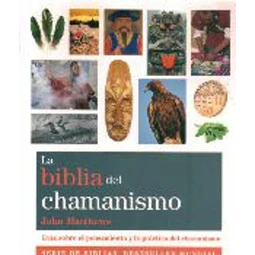 La biblia del chamanismo