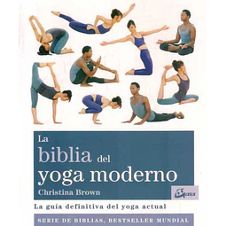 La biblia del yoga moderno