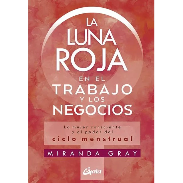La luna roja en el trabajo y los negocios