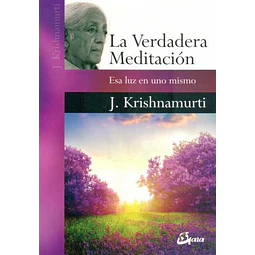 La verdadera meditacion