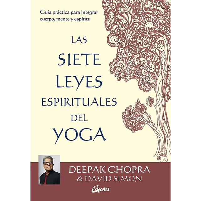 Las siete leyes espirituales del yoga