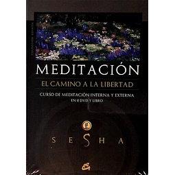 Meditacion. El camino a la libertad