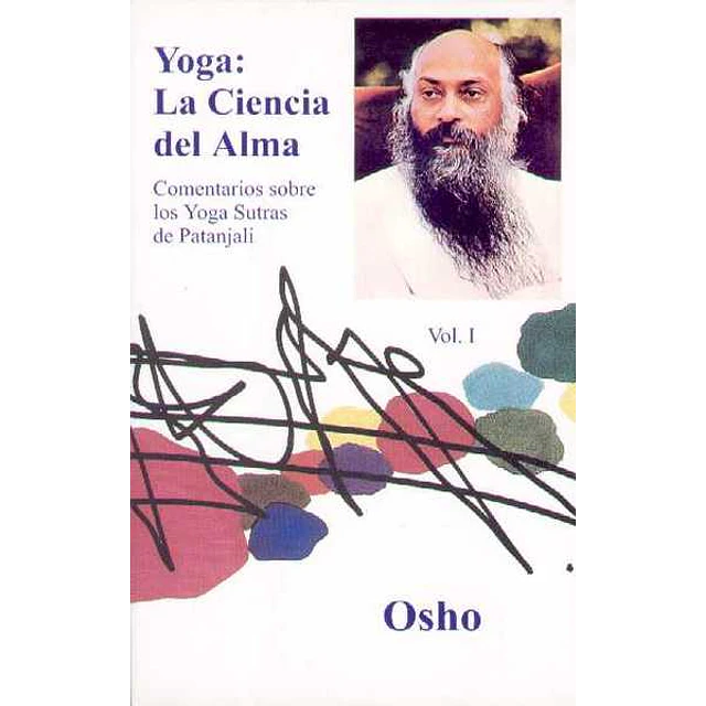 Yoga: La ciencia del alma V.1