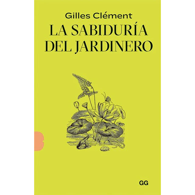 La sabiduria del jardinero