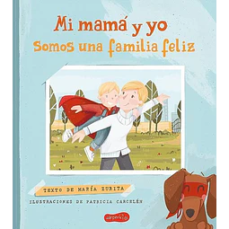 Mi mama y yo somos una familia feliz