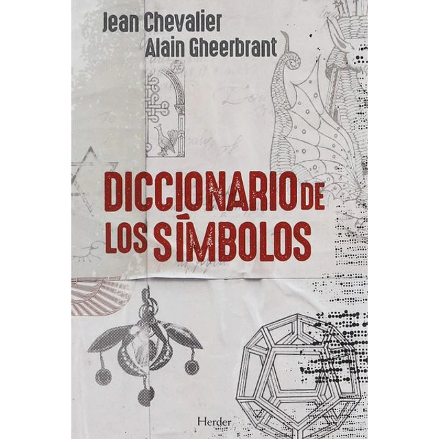 Diccionario de los simbolos. Rustica