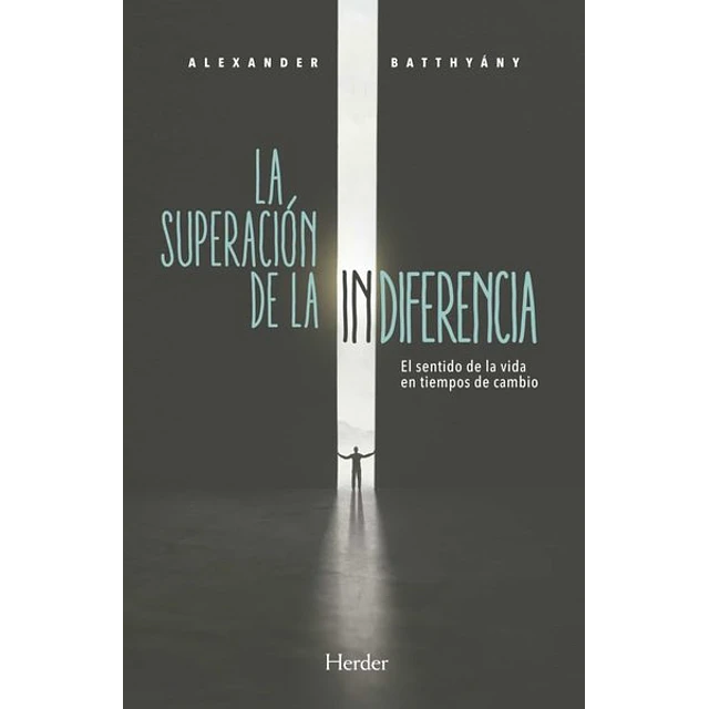 La superacion de la indiferencia