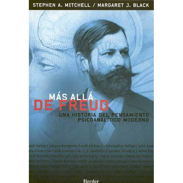 Mas alla de freud. Una historia del pensamiento psicoanalitico moderno
