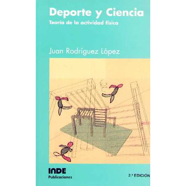 Deporte y ciencia. Teoria de la actividad fisica