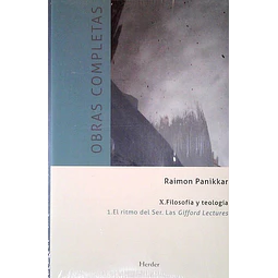Obras completas X. Filosofia y teologia. 1 el ritmo del ser. Las gifford lectures