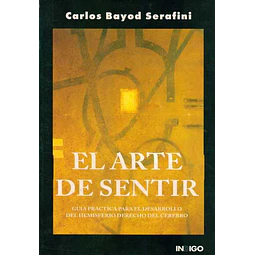 Arte de sentir el - Guia practica para el desarro