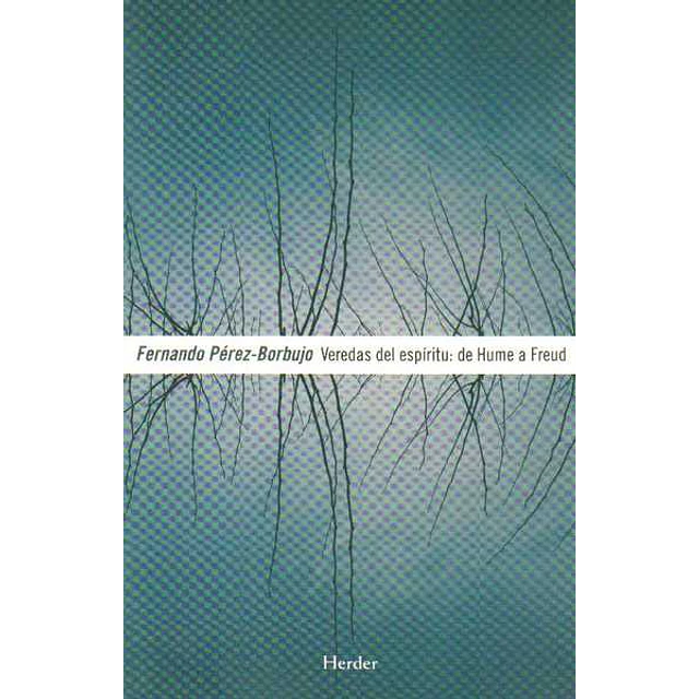 Veredas del espiritu: De hume a freud
