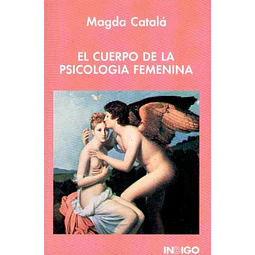 El cuerpo de la psicologia femenina