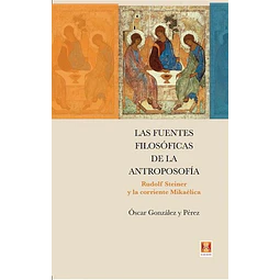 Las fuentes filosoficas de la antroposofia