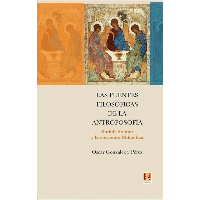Las fuentes filosoficas de la antroposofia