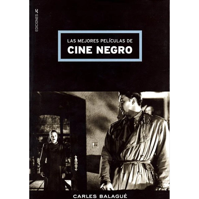 Las mejores peliculas de cine negro
