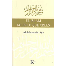 El islam no es lo que tu crees