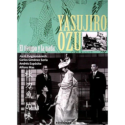 Yasujiro ozu. El tiempo y la nada