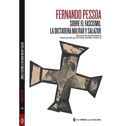 Sobre el fascismo la dictadura militar y salazar