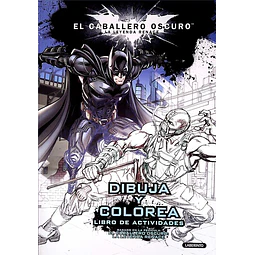 Dibuja y colorea. Libro de actividades. El caballero oscuro