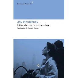Dias de luz y esplendor