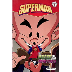 Superman. El museo de los monstruos