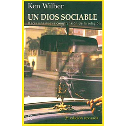 Un dios sociable. Hacia una nueva comprension de la religion