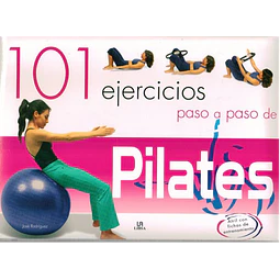 101 ejercicios paso a paso de pilates