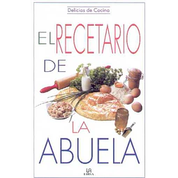 Recetario de la abuela el - Delicias de cocina